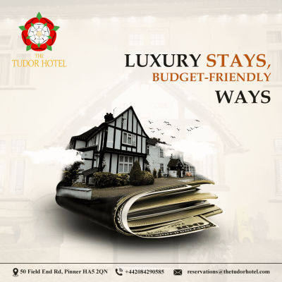 Tudor - Luxury Stays, Budget Friendly ways
